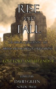 Rise and Fall Lost Lore and Legends Cover Image